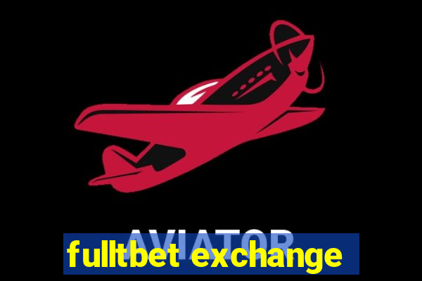 fulltbet exchange